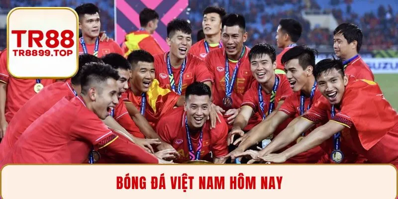 Bóng Đá Việt Nam Hôm Nay